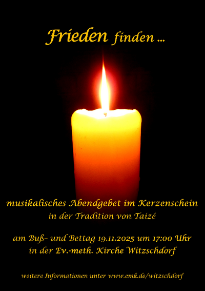 Andacht in der Tradition von Taizé Andacht in der Tradition von Taizé